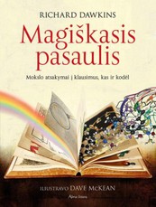 Magiškasis pasaulis. Mokslo atsakymai į klausimus, kas ir kodėl