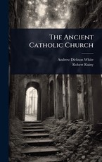 The Ancient Catholic Church