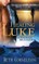 Healing Luke