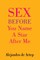 Sex Before You Name A Star After Me
