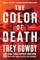 The Color of Death