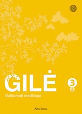 Gilė. Dalijamoji medžiaga 3 klasei, 2 dalis. Serija ŠOK