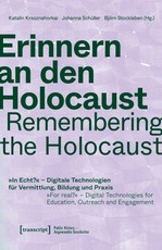 Erinnern an den Holocaust / Remembering the Holocaust