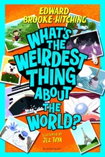 What's the Weirdest Thing About the World?