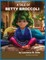 A Tale of Betty Broccoli