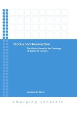 Exodus and Resurrection