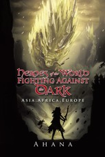 Ahana: Heroes of the World Fighting Against the Dark