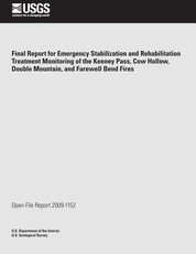 Final Report for Emergency Stabilization and Rehabilitation Treatment Monitoring of the Keeney Pass, Cow Hollow, Double Mountain, and Farewell Bend Fires