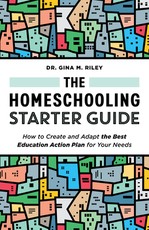 The Homeschooling Starter Guide
