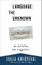 Kristeva, J: Language: The Unknown