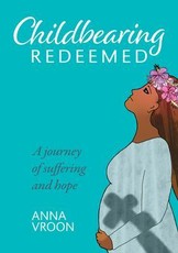 Childbearing Redeemed