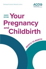 Your Pregnancy and Childbirth