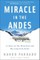 Miracle in the Andes