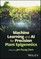 Machine Learning and AI for Precision Plant Epigenetics