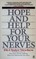 Hope and Help for Your Nerves
