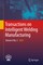 Transactions on Intelligent Welding Manufacturing