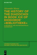 The History of the Diadochoi in Book XIX of Diodoros' >Bibliotheke