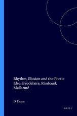 Rhythm, Illusion and the Poetic Idea
