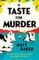 A Taste for Murder