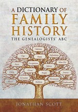 A Dictionary of Family History
