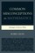 Common Misconceptions in Mathematics