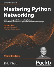 Mastering Python Networking - Third Edition