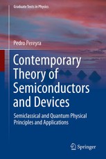 Contemporary Theory of Semiconductors and Devices
