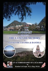 A Journey Through the Lanes of Memory & Annals of Chamba & Basohli