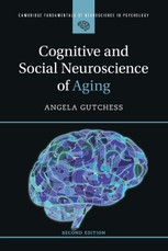 Cognitive and Social Neuroscience of Aging