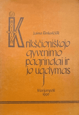 Krikščioniškojo gyvenimo pagrindai ir jo ugdymas