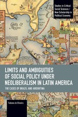 Limits and Ambiguities of Social Policy Under Neoliberalism in Latin America