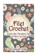 Filet Crochet