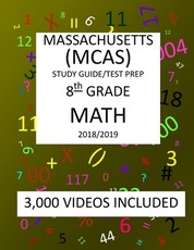 8th Grade MASSACHUSETTS MCAS, 2019 MATH, Test Prep