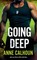 Going Deep