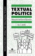 Textual Politics: Discourse and Social Dynamics