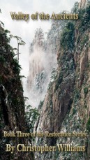 Valley of the Ancients: Book Three of the Restoration Series