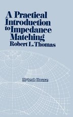 A Practical Introduction to Impedance Matching