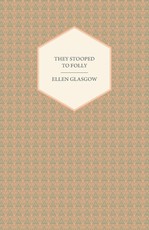 They Stooped to Folly
