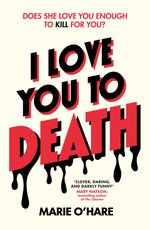 I Love You to Death