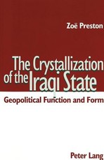The Crystallization of the Iraqi State; Geopolitical Function and Form