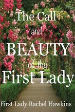 The Call and beauty of the First Lady
