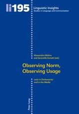 Observing Norm, Observing Usage; Lexis in Dictionaries and the Media
