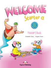 Welcome starter A. Teacher's book. Mokytojo knyga