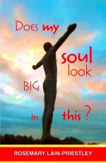 Does My Soul Look Big in This?
