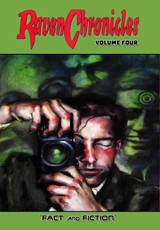 Raven Chronicles - Volume Four: Fact and Fiction