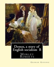 Demos, a story of English socialism By