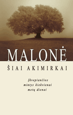 Malonė šiai akimirkai