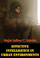 Effective Intelligence In Urban Environments