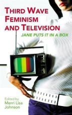 Third Wave Feminism and Television