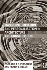 Mass Customisation and Personalisation in Architecture and C